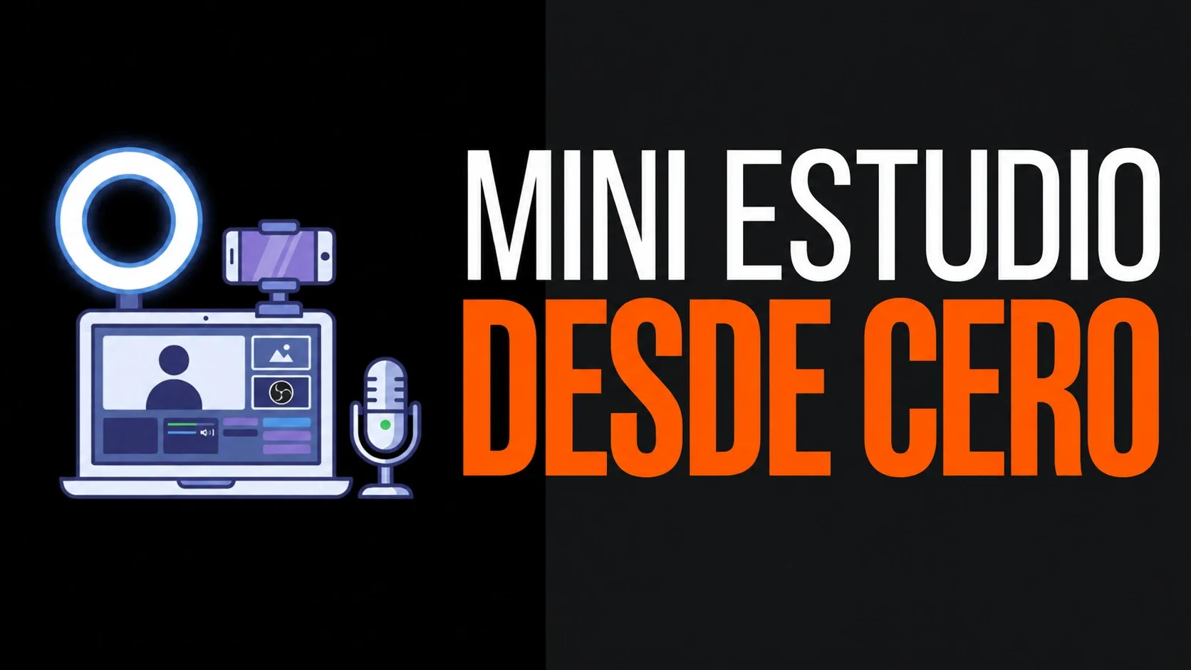 Mini Estudio desde Cero